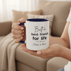 Personalised Best Friends for Life Mug | Custom Name Accent Coffee Mug - AlleyCrafters