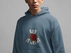 Blue hooded sweatshirt with front pocket and 'GOD IS GREAT' rose graphic
