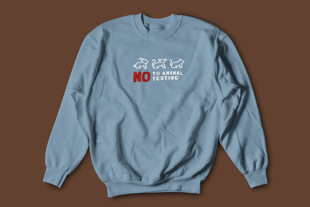 No to Animal Testing Sweatshirt – Cruelty-Free Statement Jumper - Alley Crafters