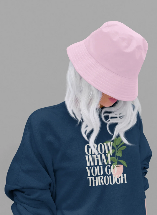 “Grow What You Go Through” Sweatshirt - Alley Crafters