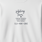 White crewneck sweatshirt with 'sibling Team' quote graphic and names ELLA, NOAH, GRACE