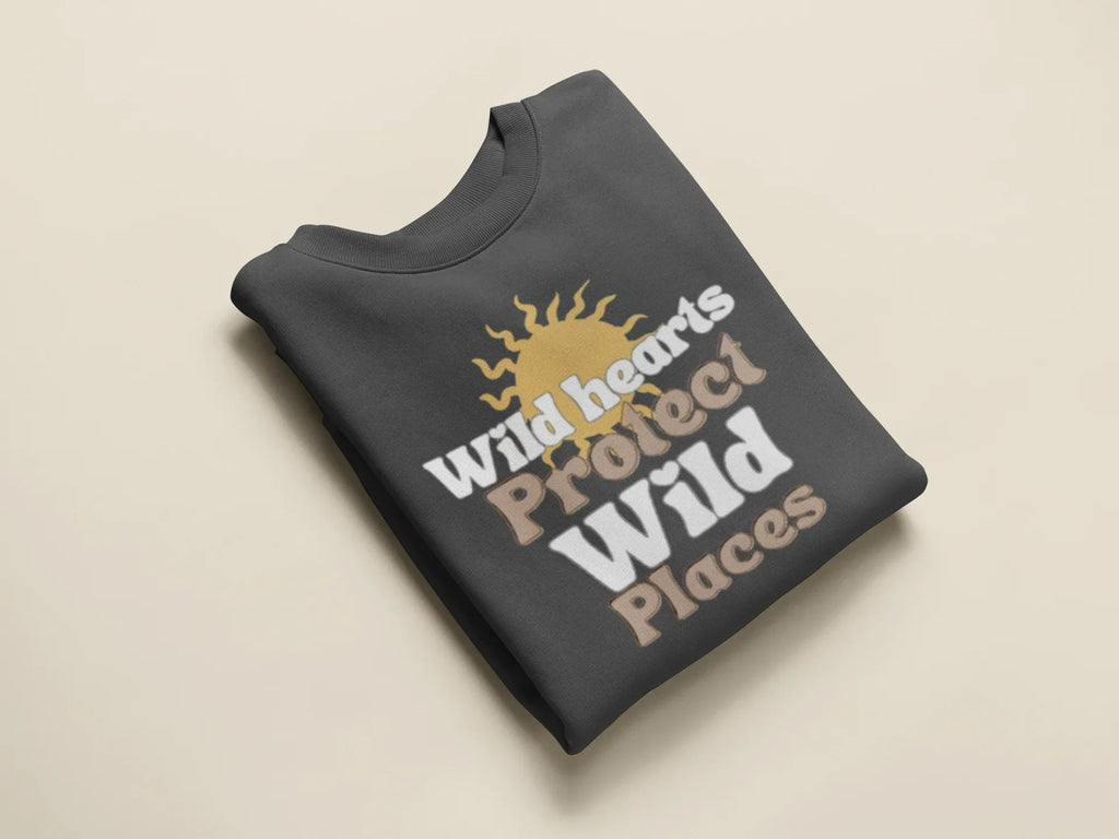 Charcoal crewneck sweatshirt with “Wild hearts Protect Wild Places” graphic on chest