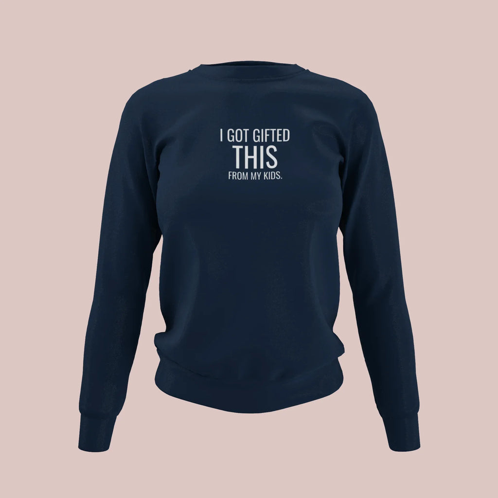 Navy crewneck sweatshirt with "I got gifted this" chest print