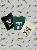 Trying My Best Sweatshirt | Positive Quote Jumper UK - AlleyCrafters