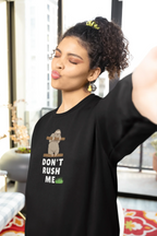 Don’t Rush Me Sloth Sweatshirt – Funny Animal Jumper - Alley Crafters