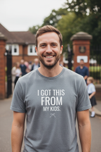 Heather grey graphic T-shirt with 'I GOT THIS FROM MY KIDS.' and small logo