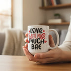 White ceramic mug with heart “Love you much BAE” design
