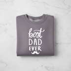 Charcoal crewneck sweatshirt with 'best DAD EVER' graphic print