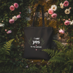 I Said Yes Tote - Stone Wall Garden