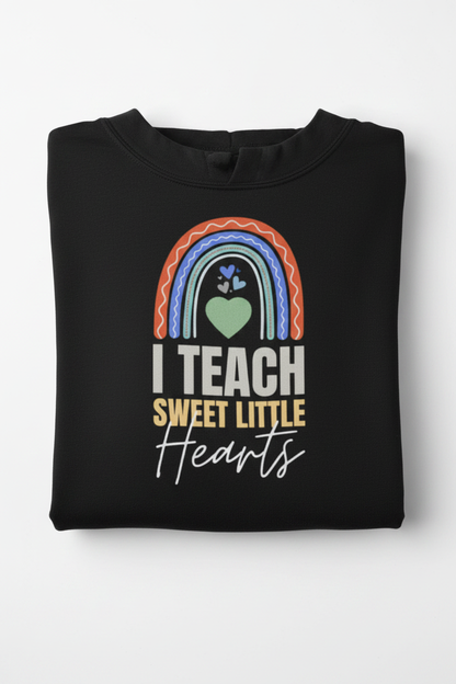 I Teach Sweet Little Hearts Hoodie 1