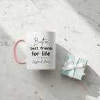 Personalised Best Friends for Life Mug | Custom Name Accent Coffee Mug - AlleyCrafters