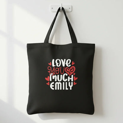 Personalised Love You So Much Tote Bag | Custom Name Valentine's Gift - Alley Crafters