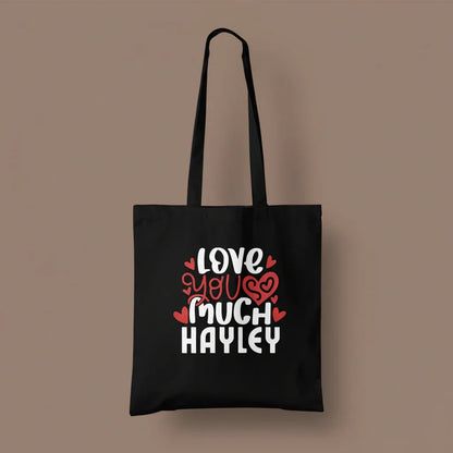 Personalised Love You So Much Tote Bag | Custom Name Valentine's Gift - Alley Crafters