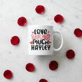Personalised white mug with 'Love you much' and name HAYLEY