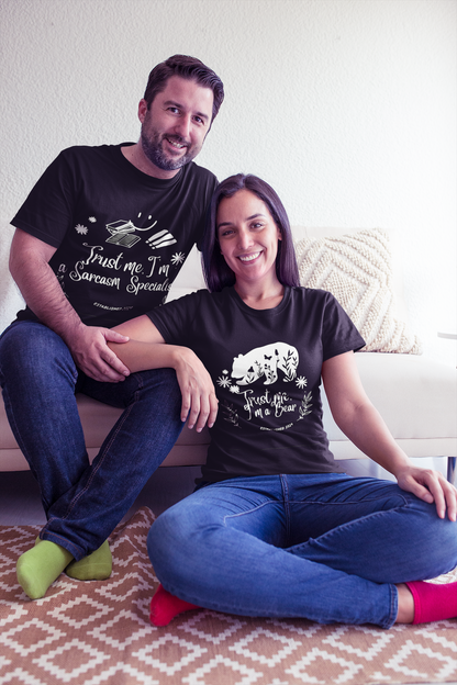 Trust Me, I'm [Your Choice Here]" T-Shirt