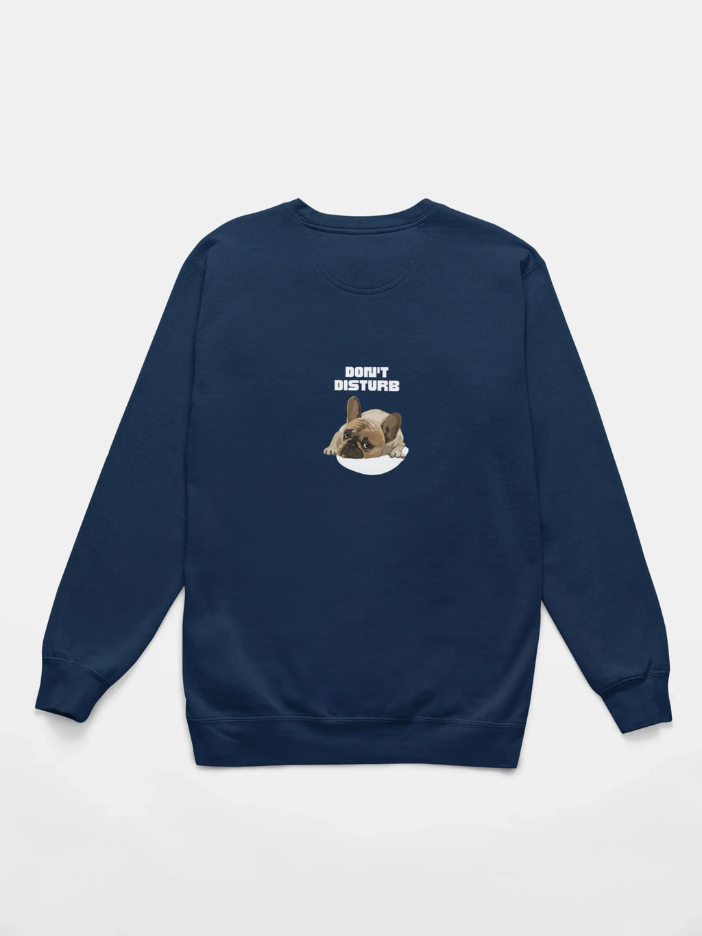 Navy crewneck sweatshirt with 'DON'T DISTURB' sleeping French bulldog graphic