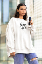 It’s My Good Luck Shirt Sweatshirt | Funny Good Luck Jumper | Positive Quote Gift UK - Alley Crafters