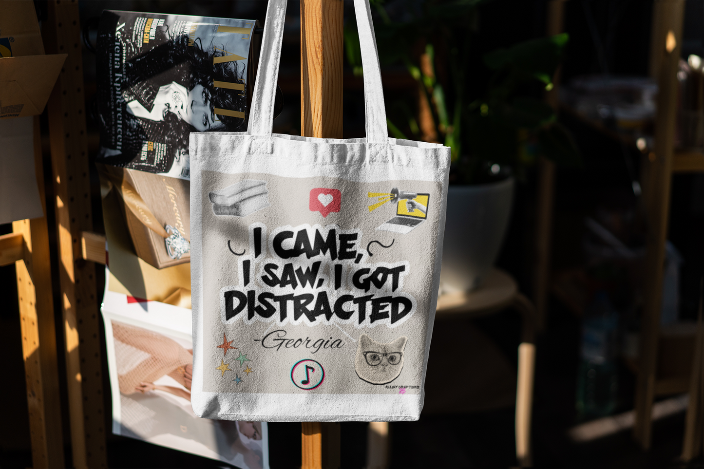 "I Came, I Saw, I Got Distracted" Tote Bag
