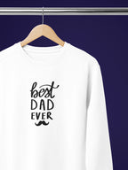 White crewneck sweatshirt with 'best dad ever' graphic