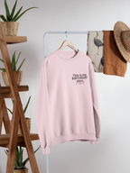 Blush pink sweatshirt with 'This is my BIRTHDAY shirt' chest print