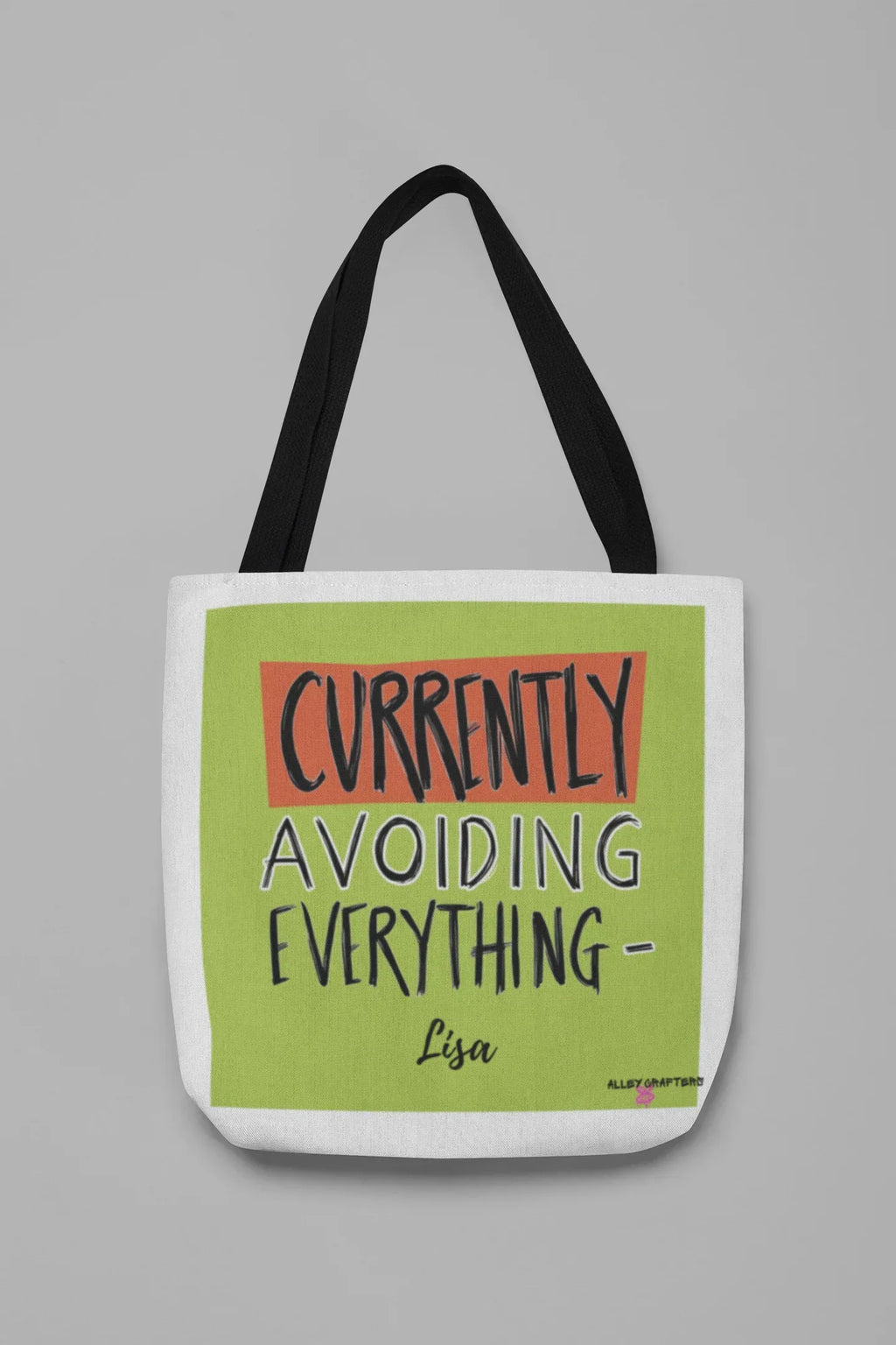 White canvas tote with lime green front panel and 'Currently Avoiding Everything-' text, Lisa