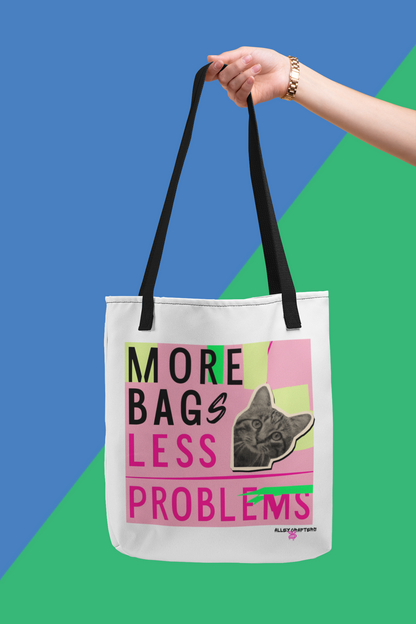 More Bags Less Problems - Tote Bag