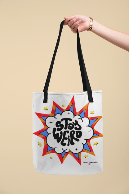 Stay Weird – Pop Art Print