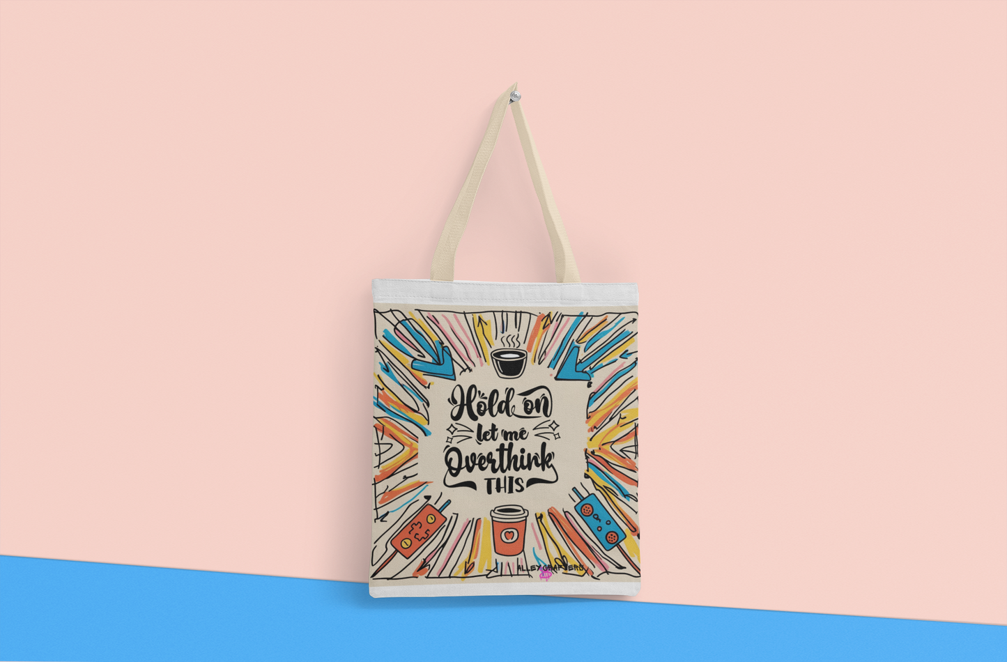 Hold on, let me Overthink This Tote