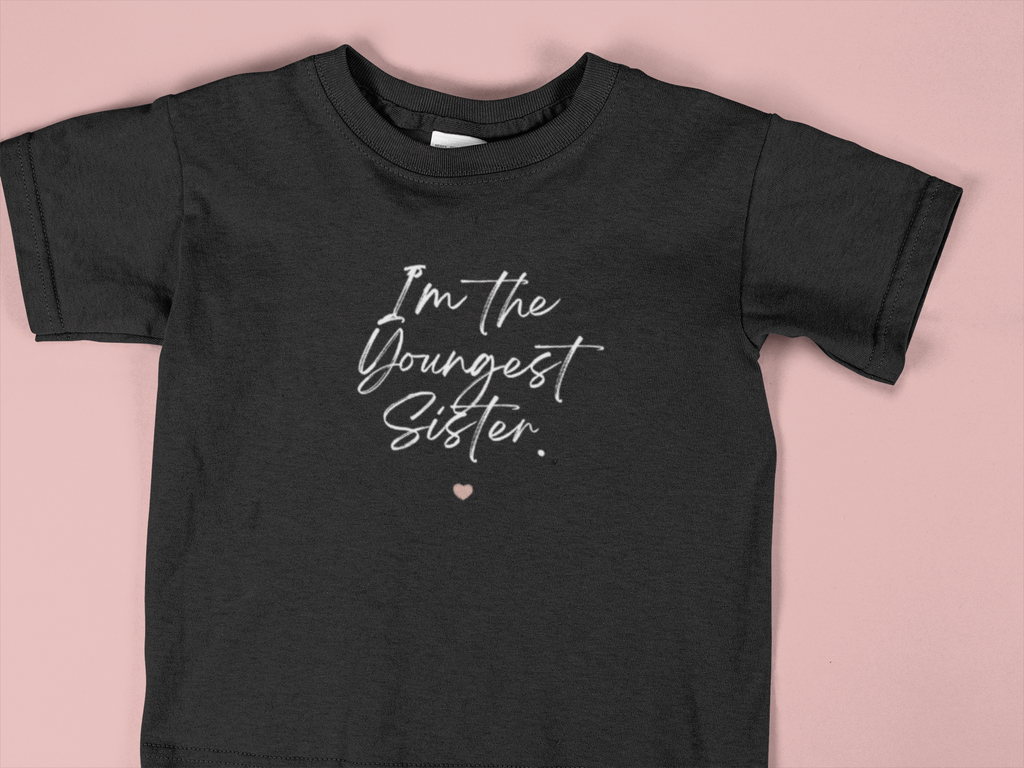 Personalised Sister T-Shirt — I'm the ___ Sister Custom Tee