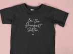 Personalised Sister T-Shirt — I'm the ___ Sister Custom Tee