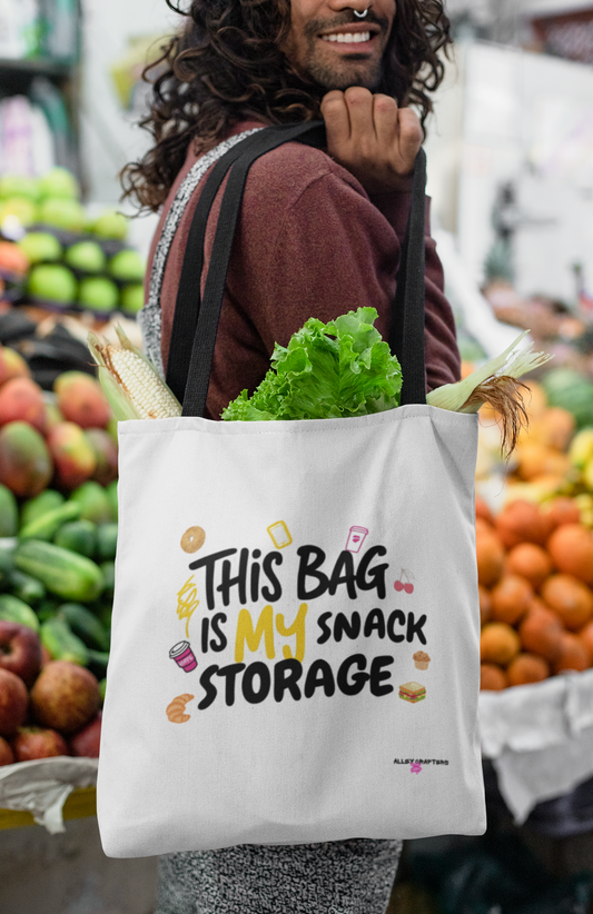 This Bag is My Snack Storage - Tote Bag