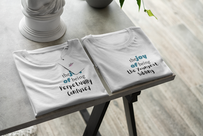 The Joy of being Personalised -Shirt