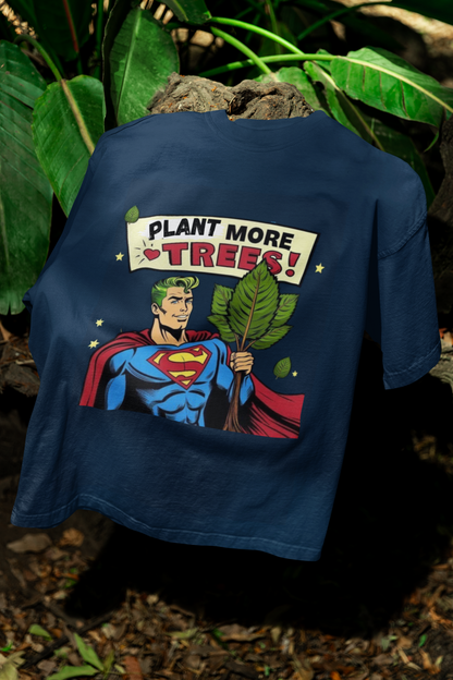Superman Plant More Trees T-Shirt