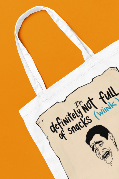 'I'm Definitely Not Full of Snacks (Wink)' Tote Bag