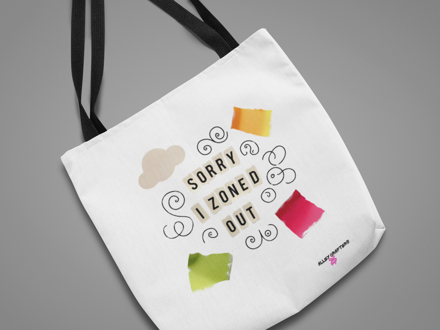 Sorry I Zoned Out Tote Bag