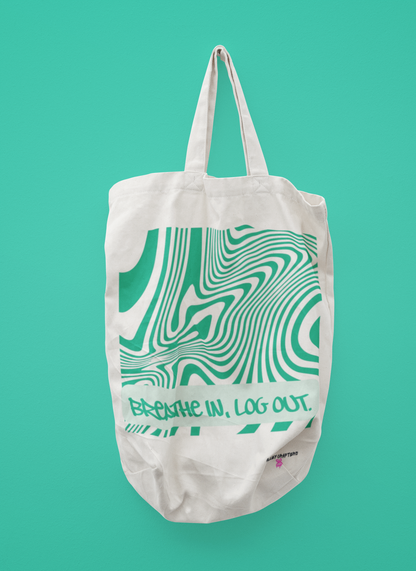 Breathe In, Log Out - Tote Bag