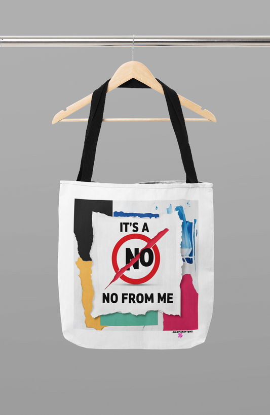It’s a No From Me Collage Tote Bag