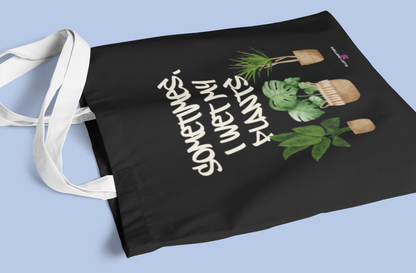 Sometimes I Wet My Plants - Tote Bag