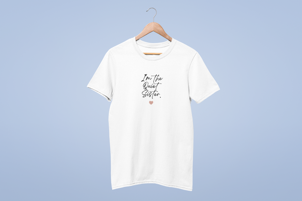 Personalised Sister T-Shirt — I'm the ___ Sister Custom Tee