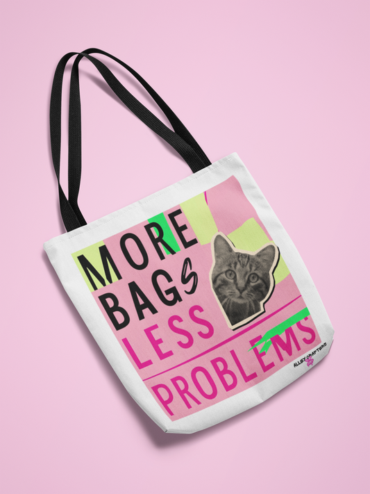 More Bags Less Problems - Tote Bag