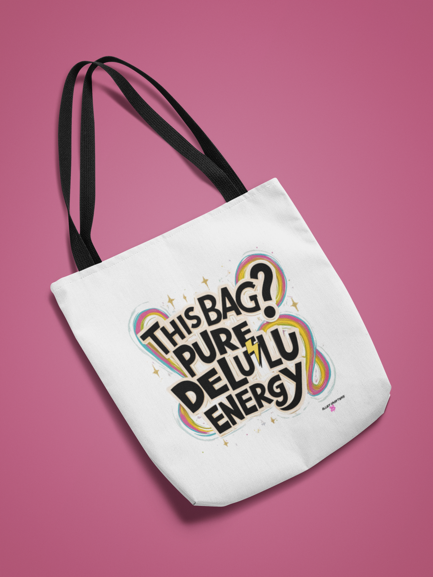 Pure Delulu Energy - Tote Bag