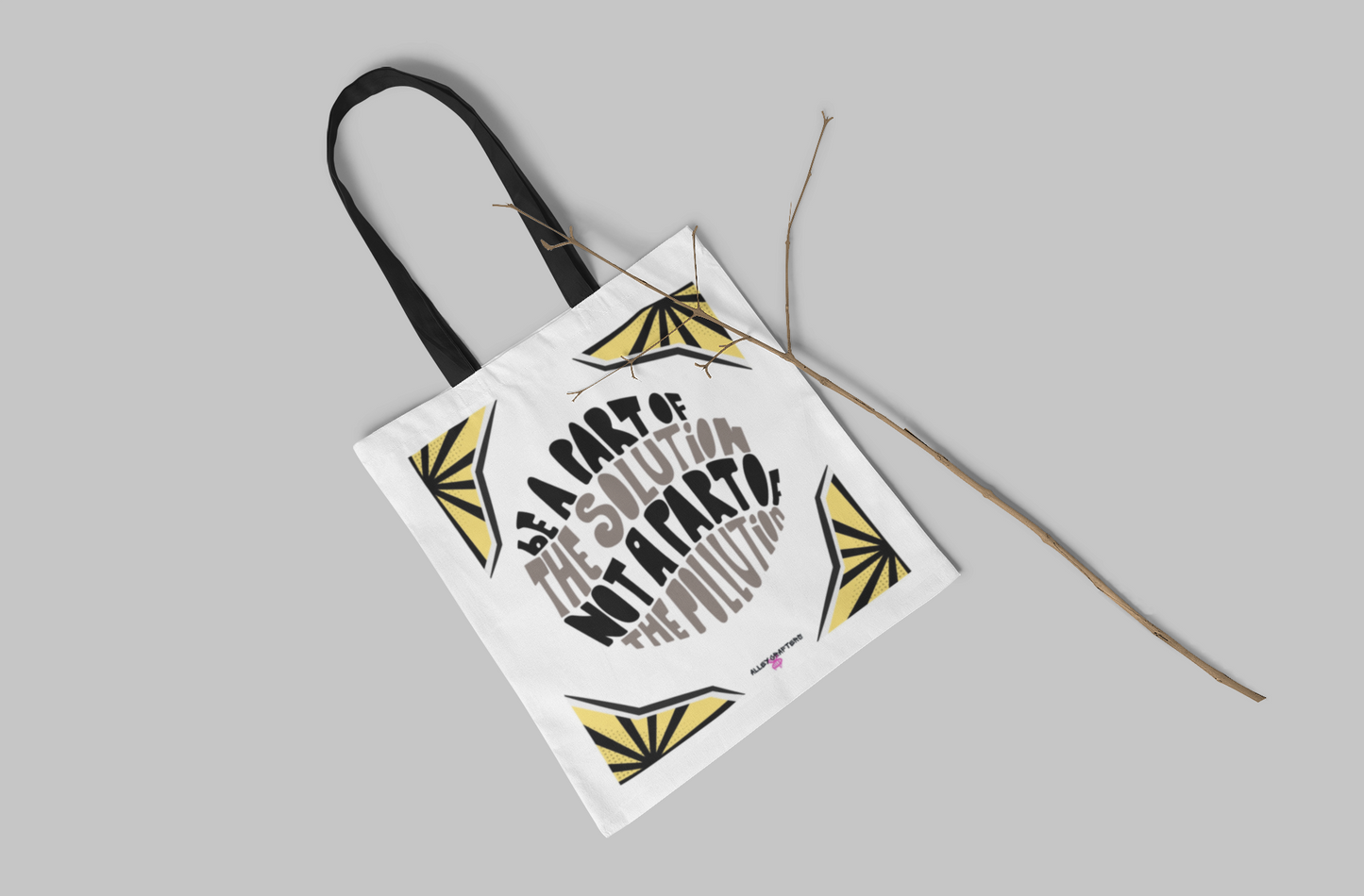 Be Part of the Solution, Not the Pollution Tote Bag