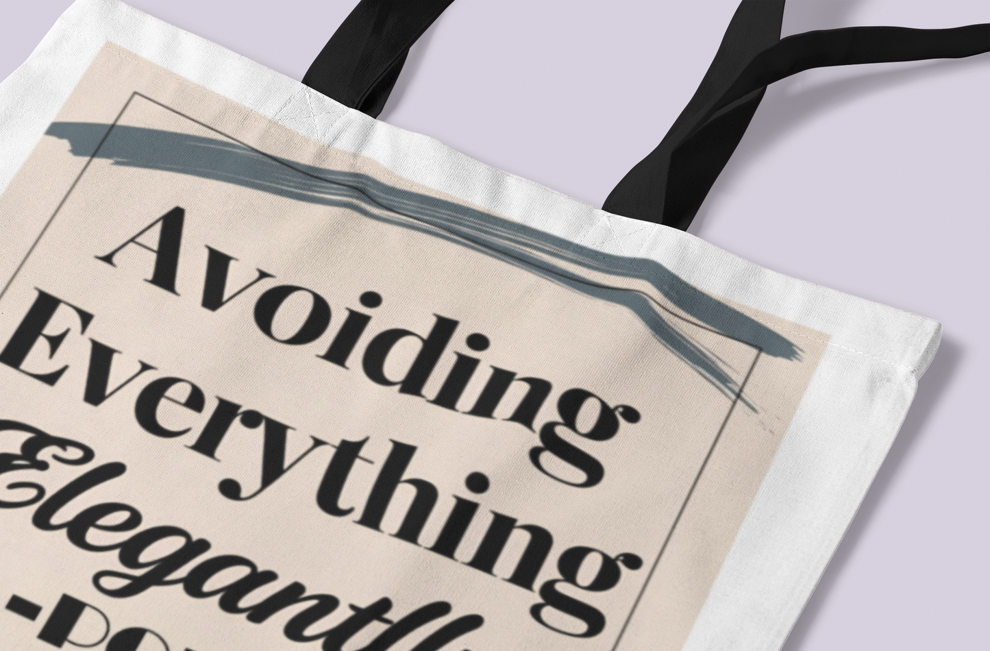 'Avoiding Everything Elegantly' Tote Bag
