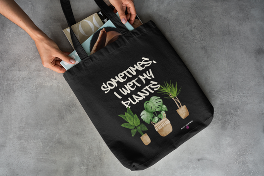 Sometimes I Wet My Plants - Tote Bag