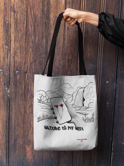 Nature Is My WiFi – Tote Bag