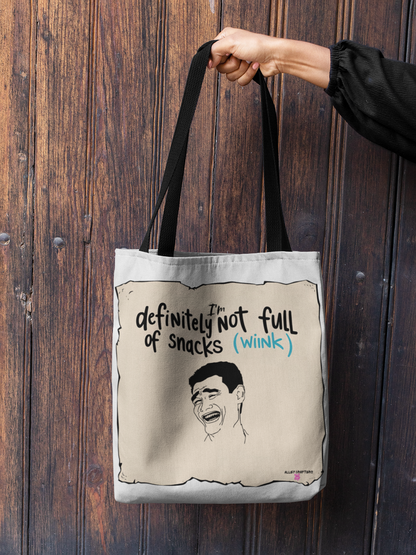'I'm Definitely Not Full of Snacks (Wink)' Tote Bag