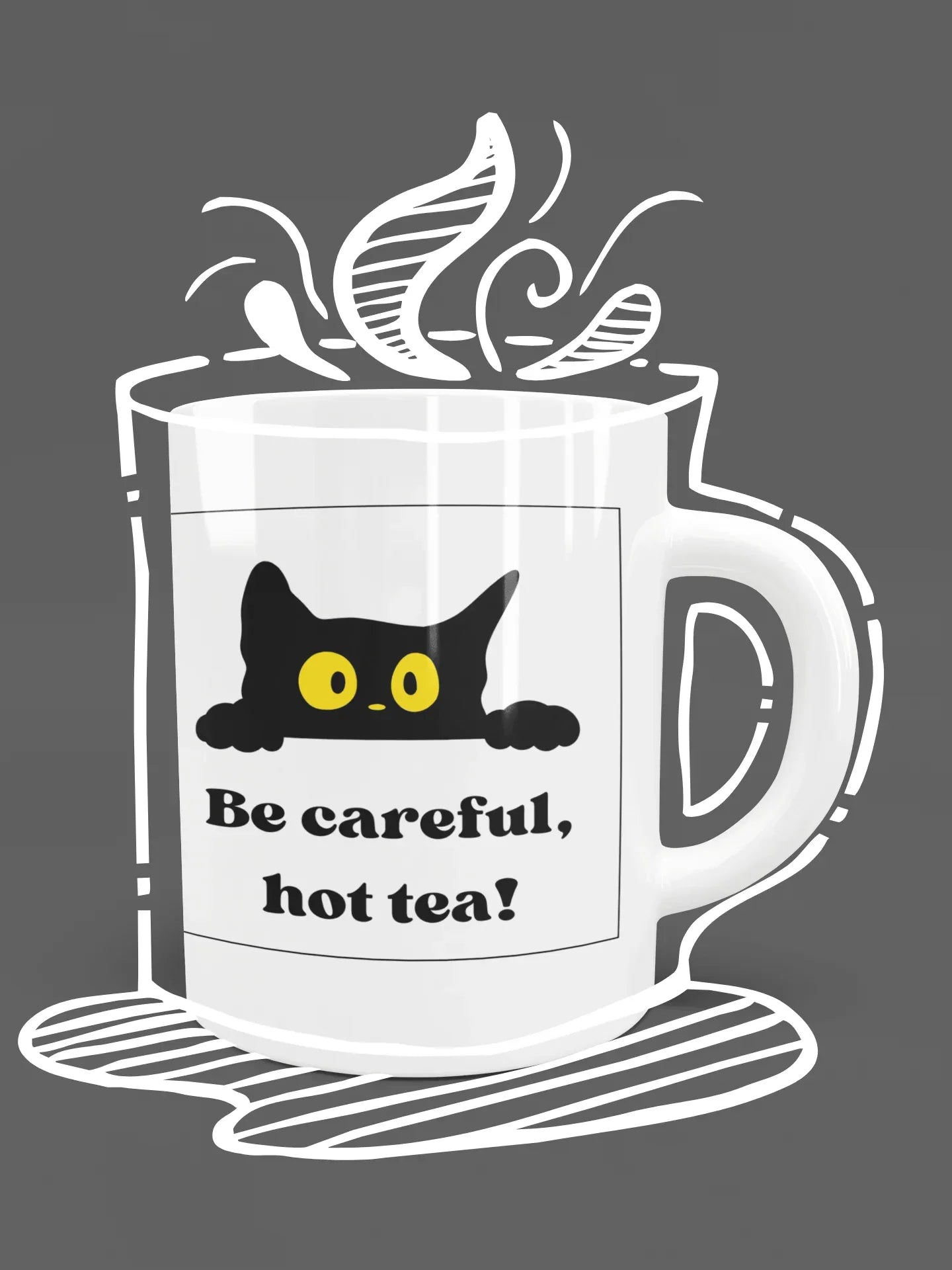 White mug graphic with black cat, yellow eyes, and 'Be careful, hot tea!' steam