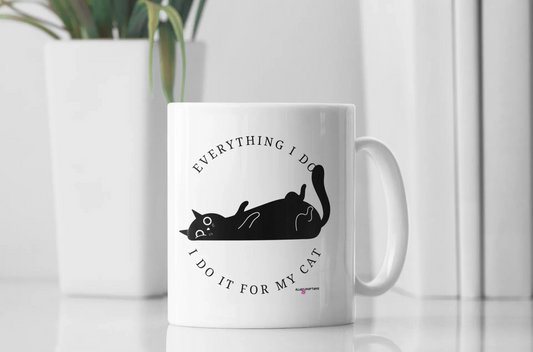 Everything I Do, I Do It for My Cat Mug - Alley Crafters