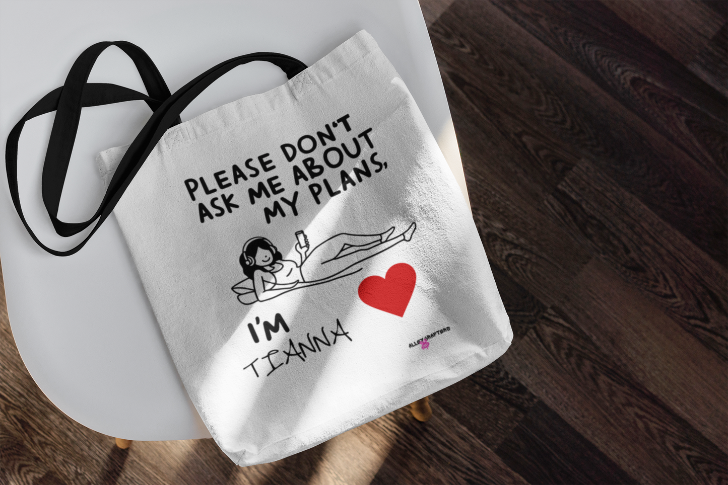 'Please Don't Ask Me About My Plans' Tote Bag
