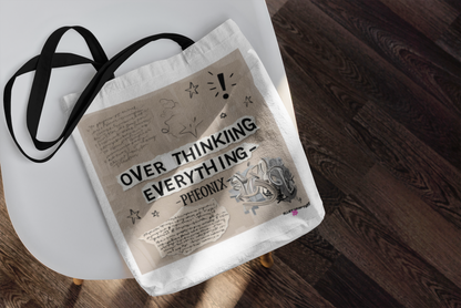 Overthinking Everything Tote Bag